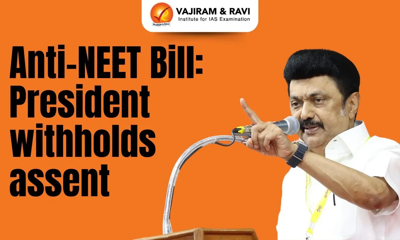 Anti-NEET Bill | President withholds Assent Blog Image