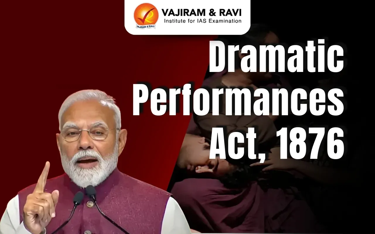 Colonial-Era Dramatic Performances Act: History, Court Rulings, and Repeal in India Blog Image